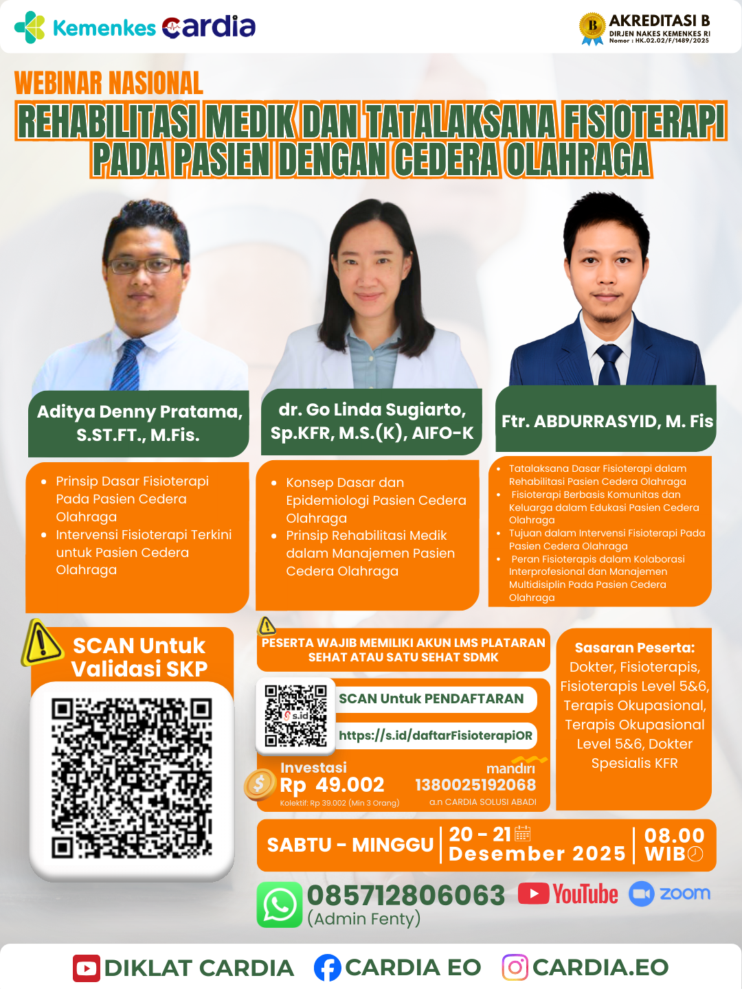 Gambar Webinar Nasional: Rehabilitasi Medik dan Tatalaksana Fisioterapi Pada Pasien dengan Cedera Olahraga